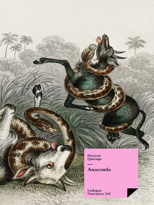 Title details for Anaconda by Horacio Quiroga - Available